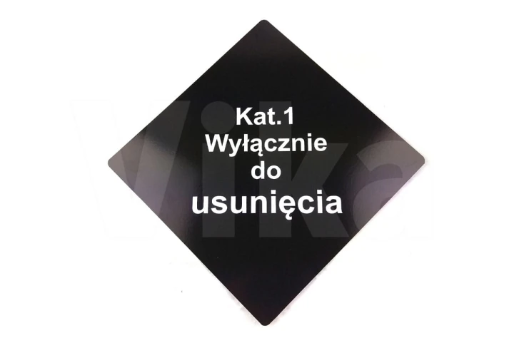Tablica informacyjna Kat 1 wylacznie do usuniecia